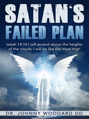 cover image of Satan's Failed Plan